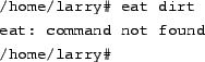 \begin{tscreen}
/home/larry\char93  exit
\end{tscreen}